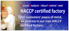 HACCP certified factory